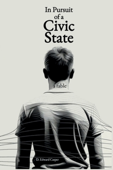 Paperback In Pursuit of a Civic State Book
