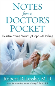 Paperback Notes from a Doctor's Pocket: Heartwarming Stories of Hope and Healing Book