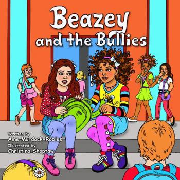 Paperback Beazey and the Bullies Book