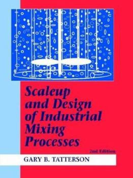 Paperback Scaleup and Design of Industrial Mixing Processes Book