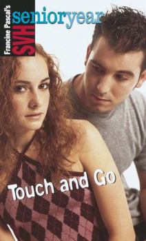 Touch and Go (SVH Senior Year, #42) - Book #42 of the Sweet Valley High Senior Year
