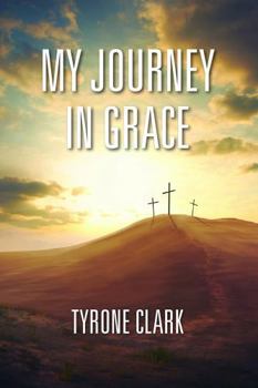 Paperback My Journey In Grace Book