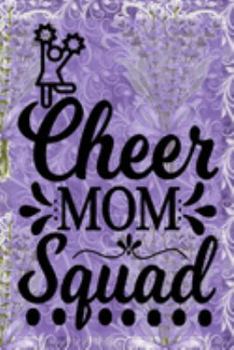 Cheer Squad Mom: Pretty Journal Notebook Planner For Women To Write In 6 x 9 inches, 100 pages, cream interior, glossy cover