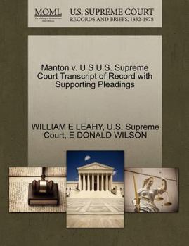 Paperback Manton V. U S U.S. Supreme Court Transcript of Record with Supporting Pleadings Book