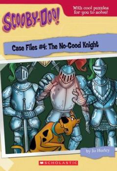 No-Good Knight (Scooby-Doo! Case Files #4) - Book #4 of the Scooby-Doo! Case Files
