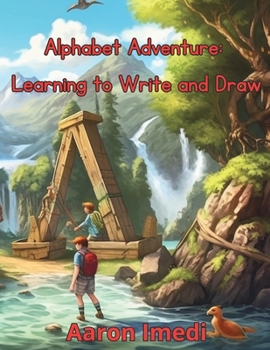 Paperback Alphabet Adventure: Learning to Write and Draw Book