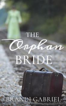 Paperback The Orphan Bride Book