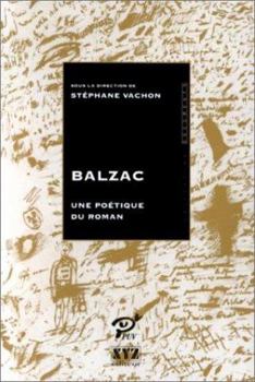 Paperback Balzac une poetique du roman [French] Book