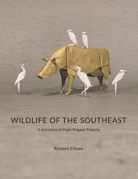 Paperback Wildlife of the Southeast: A Collection of Eight Origami Projects Book
