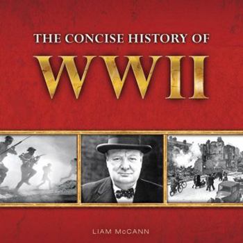 Hardcover The Concise History of WWII Book