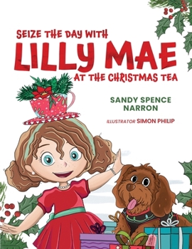 Paperback Seize the Day with Lilly Mae at the Christmas Tea Book