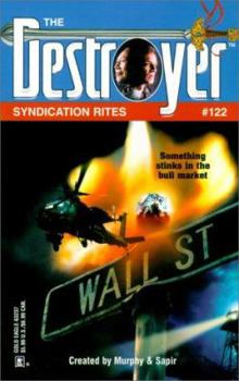 Syndication Rites - Book #122 of the Destroyer