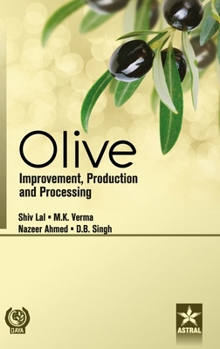 Hardcover Olive: Improvement, Production and Processing Book