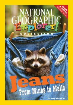 Paperback Explorer Books (Pathfinder Social Studies: People and Cultures): Jeans: From Mines To Malls Book