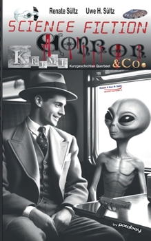 Paperback Science Fiction, Krimi, Horror & Co. - Kurzgeschichten Querbeet [German] Book