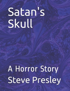 Paperback Satan's Skull: A Horror Story Book