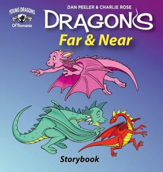 Hardcover Dragons Far And Near: Story Book