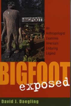 Paperback Bigfoot Exposed: An Anthropologist Examines America's Enduring Legend Book