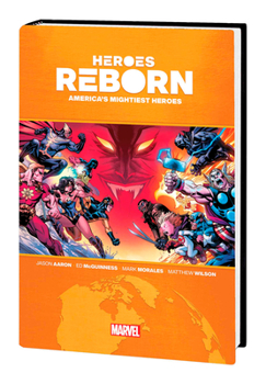 Hardcover Heroes Reborn: America's Mighties Heroes Omnibus Book