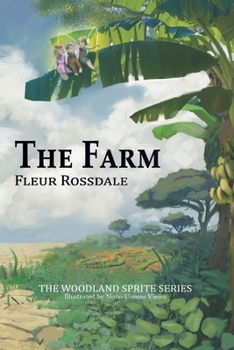 Paperback The Farm: The Magic of Dreams and The Wonder of Wishes Book