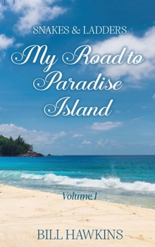 Hardcover My Road To Paradise Island: Volume 1 Book