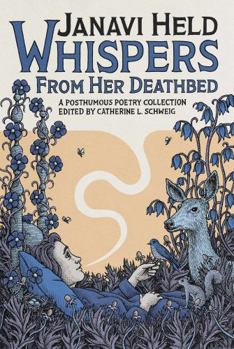 Paperback Whispers from Her Deathbed: A Posthumous Poetry Collection Book
