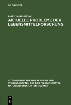 Hardcover Aktuelle Probleme Der Lebensmittelforschung [German] Book