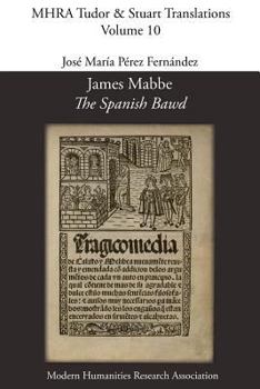 Paperback James Mabbe, 'The Spanish Bawd' Book