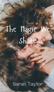 Hardcover The Magic We Share Book