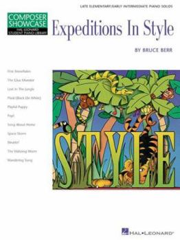 Paperback Expeditions in Style: Hal Leonard Student Piano Library Late Elementary/Early Intermediate Composer Showcase Book