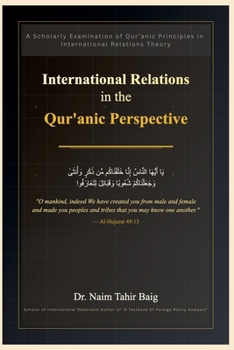International Relations in the Qur'anic Perspective