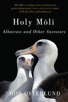 Paperback Holy Moli: Albatross and Other Ancestors Book