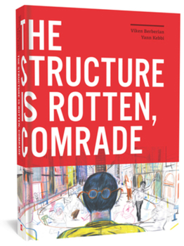 Hardcover The Structure Is Rotten, Comrade Book