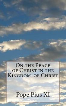 Paperback On the Peace of Christ in the Kingdom of Christ Book