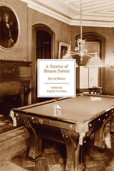 Paperback A Treatise of Human Nature: Being an Attempt to Introduce the Experimental Method of Reasoning Into Moral Subjects Book