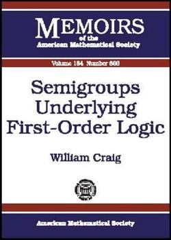 Hardcover Semigroups Underlying First-Order Logic Book