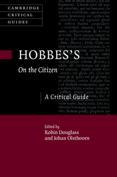 Hobbes's on the Citizen: A Critical Guide - Book  of the Cambridge Critical Guides