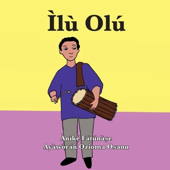 Paperback Ìlù Olú [Yoruba] Book