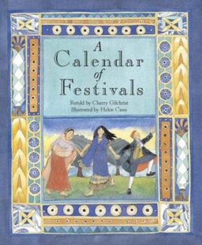 Paperback A Calendar of Festivals: Celebrations from Around the World Book