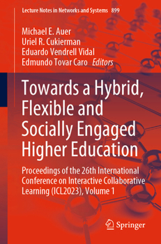 Paperback Towards a Hybrid, Flexible and Socially Engaged Higher Education: Proceedings of the 26th International Conference on Interactive Collaborative Learni Book
