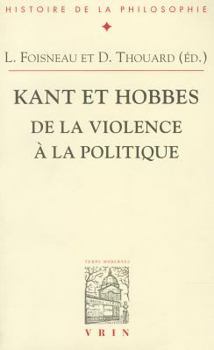 Paperback Kant Et Hobbes: de la Violence a la Politique [French] Book