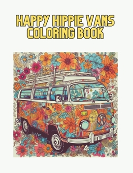 Paperback Happy Hippie Vans Coloring Book" Book