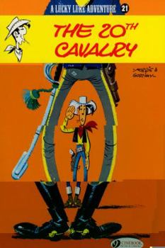 The 20th Cavalry - Book #34 of the Λούκυ Λουκ