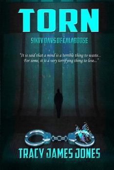 Paperback Torn: Sixty Days of Calaboose Book