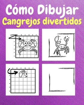 Paperback Cómo Dibujar Cangrejos Divertidos: Un Libro de Actividades y Dibujos Paso a Paso Para Niños [Spanish] Book