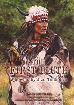 Hardcover The First Flute: Whowhoahyahzo Tohkohya Book