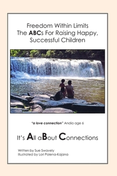 Paperback Freedom Within Limits The ABCs for Raising Happy, Successful Children Book