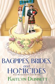 Hardcover Bagpipes, Brides, and Homicides Book