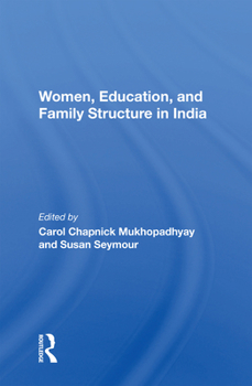 Hardcover Women, Education, and Family Structure in India Book