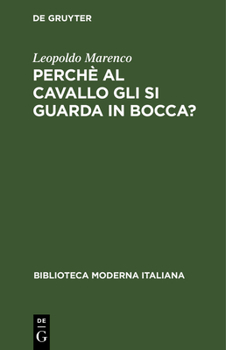 Hardcover Perchè Al Cavallo Gli Si Guarda in Bocca?: Commedia in Tre Atti [Italian] Book